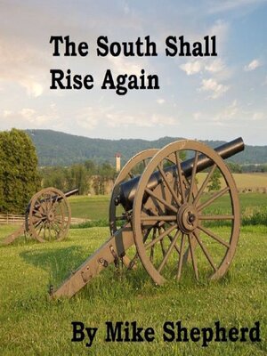 cover image of The South Shall Rise Again